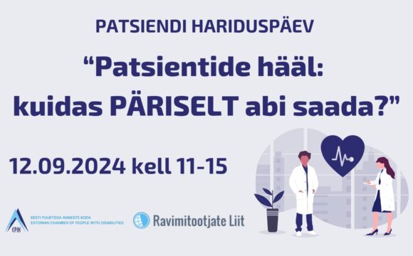 12.09.24 PATSIENDI HARIDUSPÄEV: patsientide hääl: “Kuidas päriselt abi saada?”